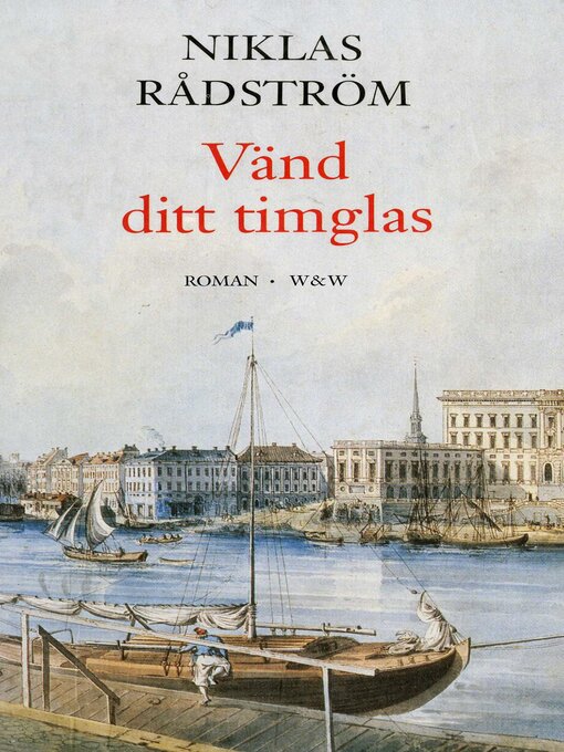 Titeldetaljer för Vänd ditt timglas av Niklas Rådström - Tillgänglig